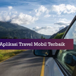 rekomendasi aplikasi travel mobil terbaik