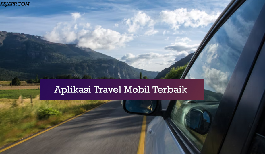 rekomendasi aplikasi travel mobil terbaik