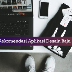 rekomendasi aplikasi desain baju terbaik