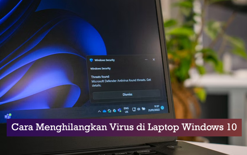 cara menghilangkan virus di laptop Windows 10